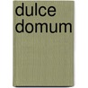 Dulce Domum door Frederick Perry