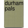 Durham Pals door John Sheen