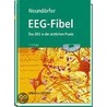 Eeg - Fibel door Bernhard Neundörfer