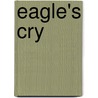 Eagle's Cry door David Nevin