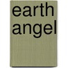 Earth Angel door Judie Stein