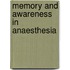 Memory and awareness in anaesthesia