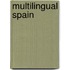 Multilingual Spain