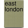 East London door Sir Walter Besant