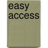 Easy Access by R.K. holler