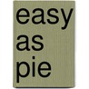 Easy As Pie door Melissa Sweet