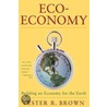 Eco-Economy door Lester R. Brown