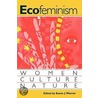 Ecofeminism door Karen J. Warren