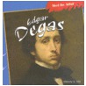 Edgar Degas by Melody S. Mis