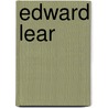 Edward Lear door Cesar Aira