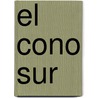 El Cono Sur door Mario Rapoport