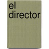 El Director by Gustavo A. Ferreyra