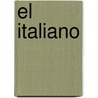 El Italiano by Thomas Bernhard
