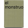 El Monstruo door Sir John Ross