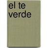 El Te Verde door Nadine Taylor
