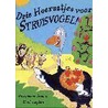 Drie Hoeraatjes voor Struisvogel! door F. Simon