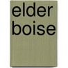 Elder Boise by Everett Titsworth Tomlinson
