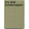 Tiny doet boodschappen door G. Haag