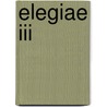 Elegiae Iii door C. Pedonis Albinovani