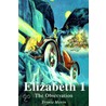 Elizabeth I by Trynia Merin