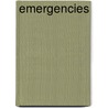 Emergencies door Joseph William Howe