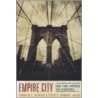 Empire City by Kenneth T. Jackson