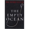 Empty Ocean door Richard Ellis