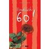 Endlich 60!