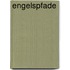 Engelspfade