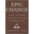 Epic Change