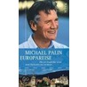 Europareise door Michael Palin