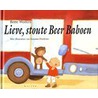 Lieve, stoute Beer Baboen