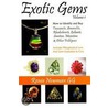 Exotic Gems door Renee Newman