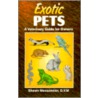 Exotic Pets door Shawn Messonnier