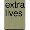 Extra Lives by Tom Bissell