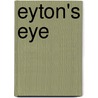 Eyton's Eye door Jenny Pery