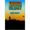 Faded Glory door Gallup David
