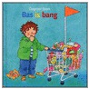 Bas is bang door Liesbeth van Binsbergen