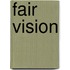 Fair Vision