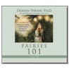 Fairies 101 by PhD Doreen Virtue