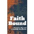 Faith Bound