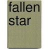 Fallen Star door Peter J. Falotico