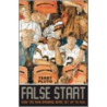 False Start by Terry Pluto