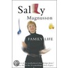 Family Life door Sally Magnusson