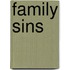 Family Sins