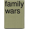 Family Wars door Nigel Nicholson