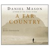 Far Country door Daniel Mason