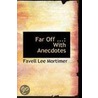 Far Off ... door Favell Lee Mortimer