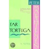 Far Tortuga door Peter Matthiesssen