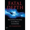 Fatal Depth door Joseph Haberstroh